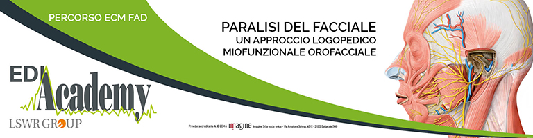 PARALISI DEL FACCIALE - Un approccio logopedico miofunzionale orofacciale